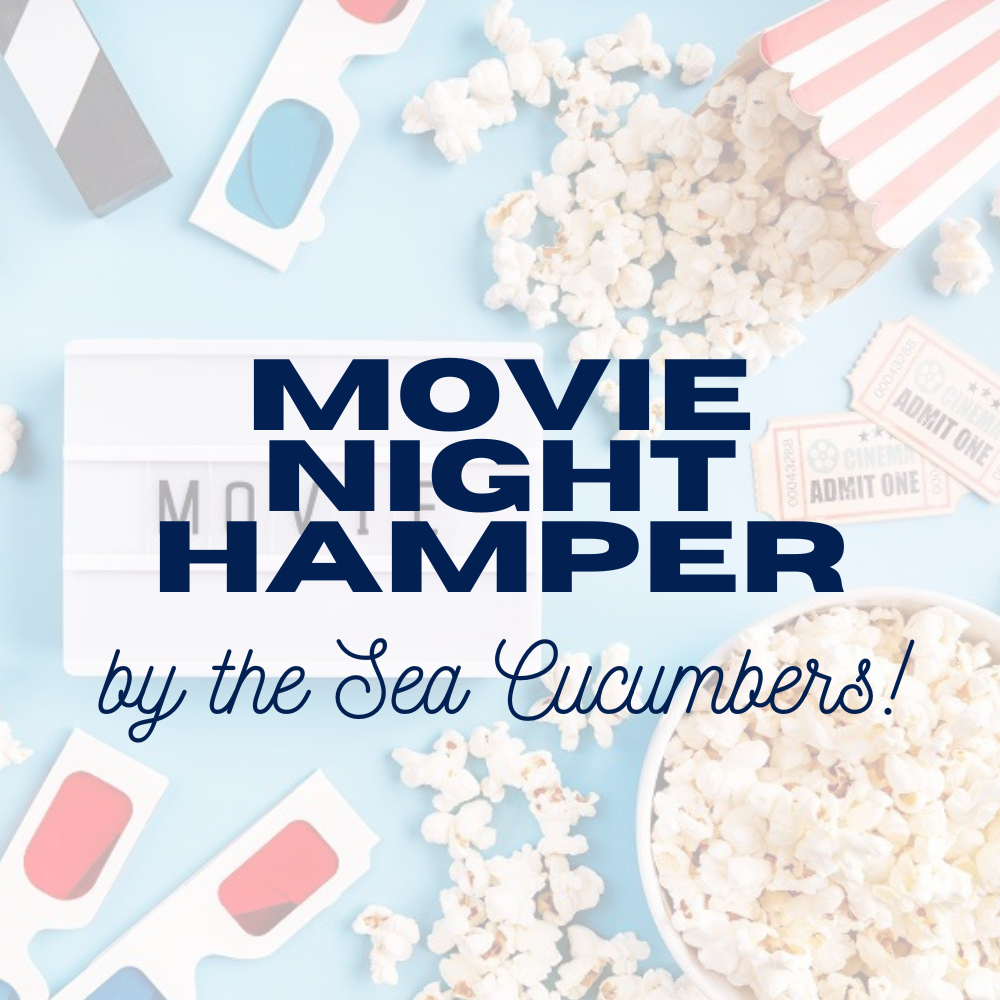 Movie Night Hamper by the Sea Cucumbers